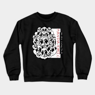 Panda-Emic Crewneck Sweatshirt